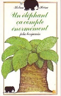 « Un éléphant ça compte énormément » d'Helme Heine, folio benjamin.